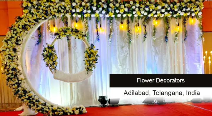 Flower Decorators in Adilabad  : Sk Aziz Flower Decorators in Vinayak Chowk