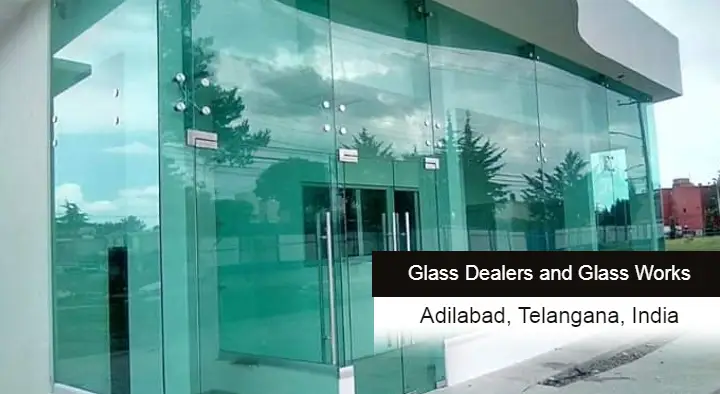 Sri Vinayaka Glass Dealers in Dwaraka Nagar, Adilabad