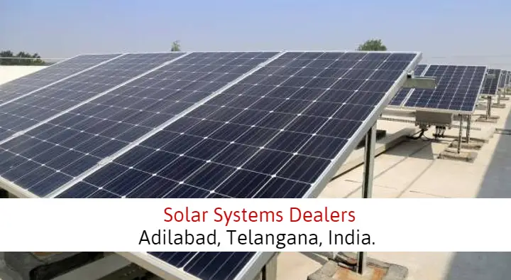 Solar Systems Dealers in Adilabad  : Sri Amith Solar Energy Systems in Dwaraka Nagar