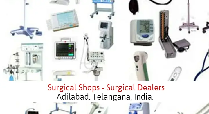 Surgical Shops in Adilabad  : Shri Raja Rajeshwara Surgical Shops in Nilagiri Colony