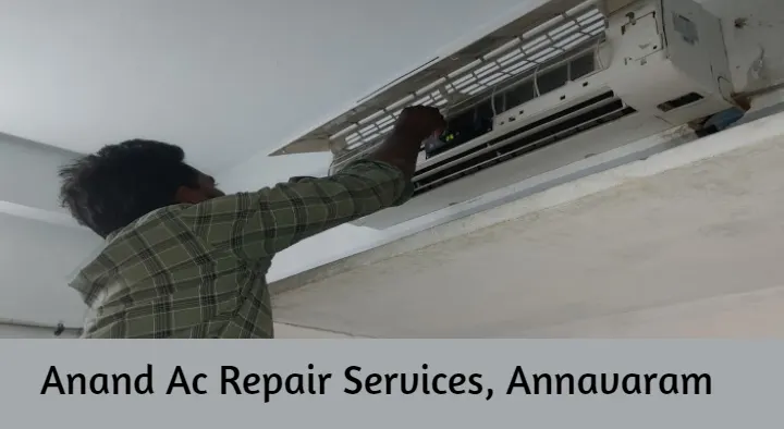 Anand Ac Repair Services in Pentakota Road, Annavaram