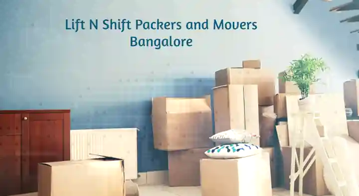 Lift N Shift Packers and Movers in Wilson Garden, Bengaluru