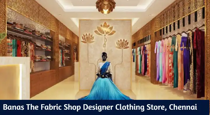 Boutiques in Chennai (Madras) : Banas The Fabric Shop Designer Clothing Store in Alwarpet