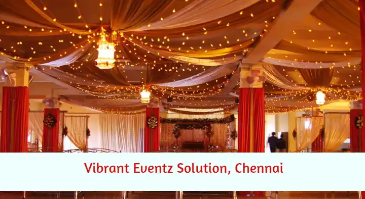 Event Organisers in Chennai (Madras) : Vibrant Eventz Solution in Trunk Road
