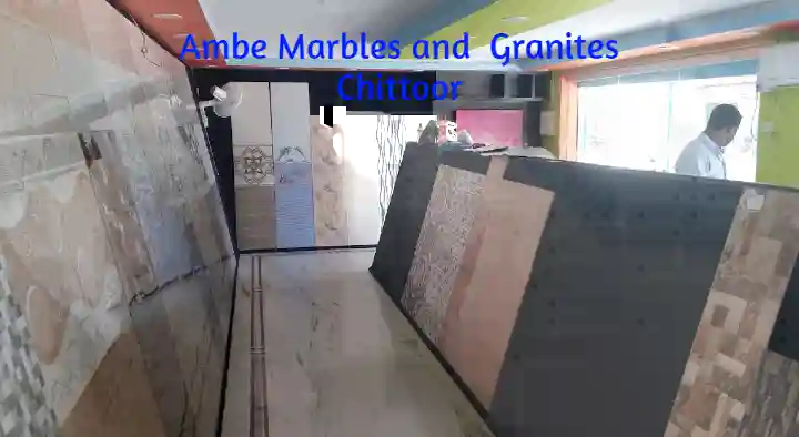 Marbles And Granites Dealers in Chittoor  : Ambe Marbles and  Granites in KR Palli