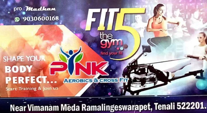 Gyms For Men And Women in Guntur  : Pink Aerobics and Fit5 in Tenali