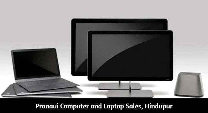 Computer And Laptop Sales in Hindupur  : Pranavi Computer and Laptop Sales in Mukkidipeta