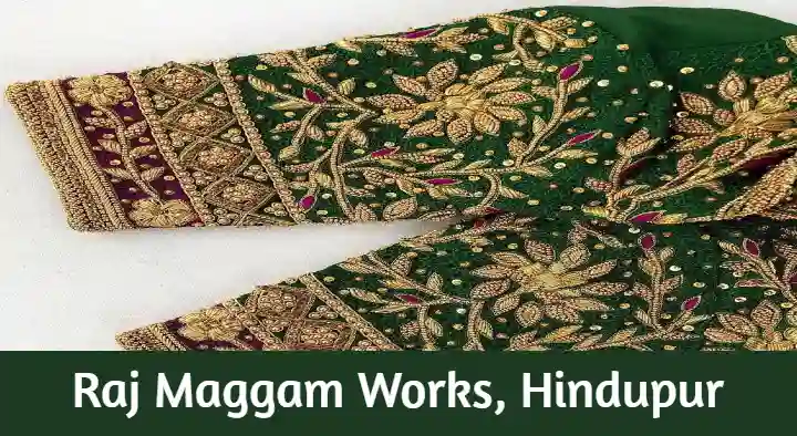 Maggam Works in Hindupur  : Raj Maggam Works in Maruti Nagar