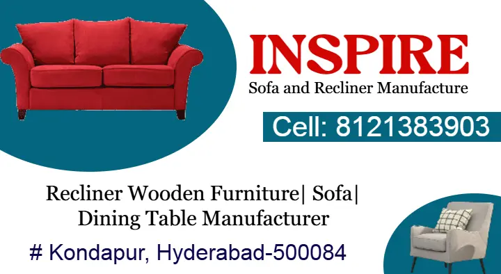 Inspire Sofa and Recliner Manufacture in Kondapur, Hyderabad