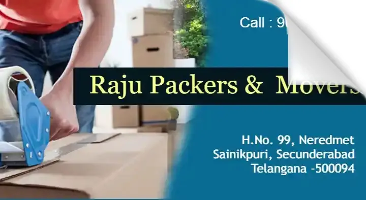 Raju Packers and Movers in Secunderabad, Hyderabad