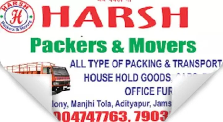 Packers And Movers in Jamshedpur  : Harsh Packers And Movers in Adityapur