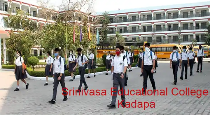 Srinivasa Educational College in Ganjikunta Colony, Kadapa
