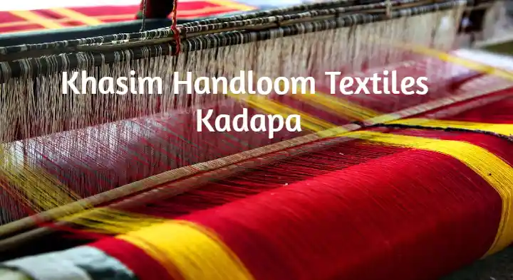 Handlooms in Kadapa  : Khasim Handloom Textiles in Ganagapeta
