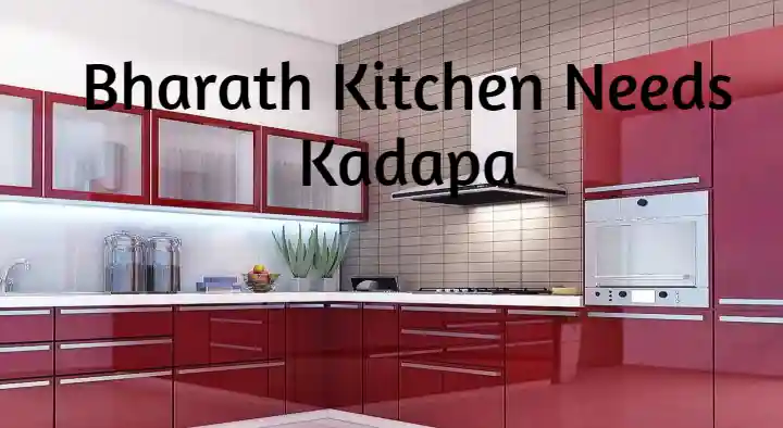 Modular Kitchen And Spare Parts Dealers in Kadapa  : Bharath Kitchen Needs in Ganagapeta