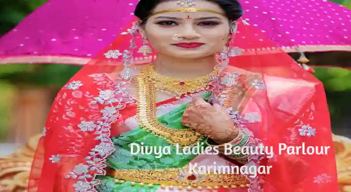 Divya Ladies Beauty Parlour in Sai Nagar, Karimnagar