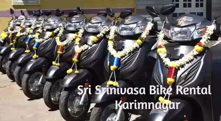 Sri Srinivasa Bike Rental   in Raghavendra Nagar, Karimnagar