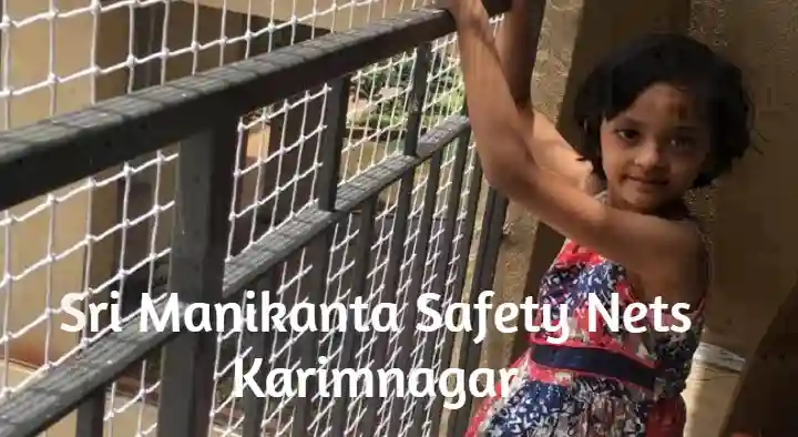 Safety Nets in Karimnagar  : Sri Manikanta Safety Nets in Jyothinagar