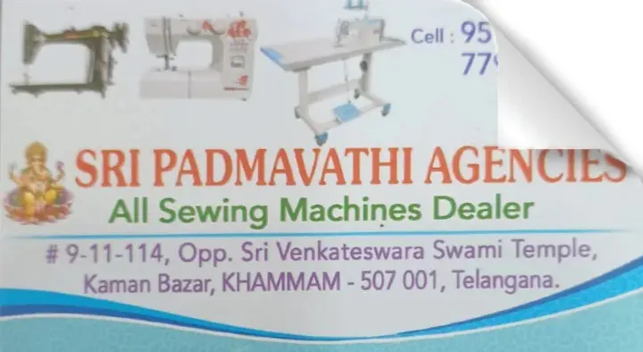 Sewing Machine Sales And Service in Khammam  : Sri Padmavathi Agencies (All Sewing Machines Dealer) in Kaman Bazar