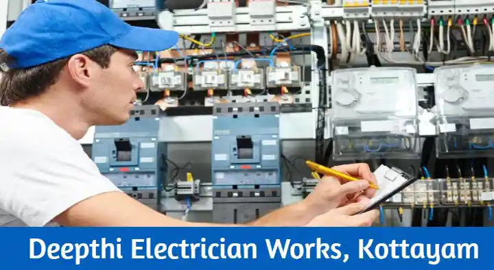 Deepthi Electrician Works in Sreenivasa Road, Kottayam