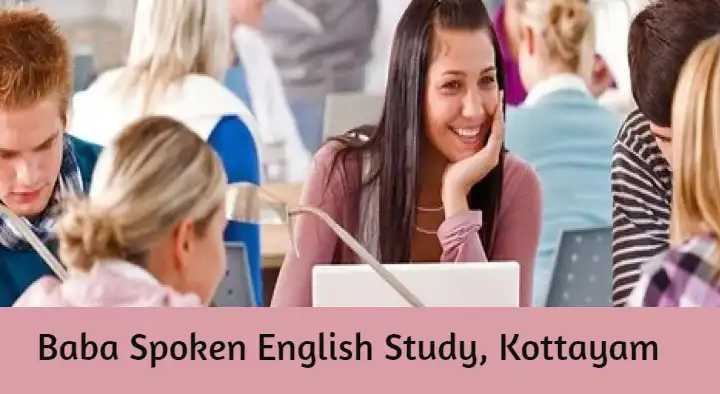 Baba Spoken English Study in Nagampadam, Kottayam