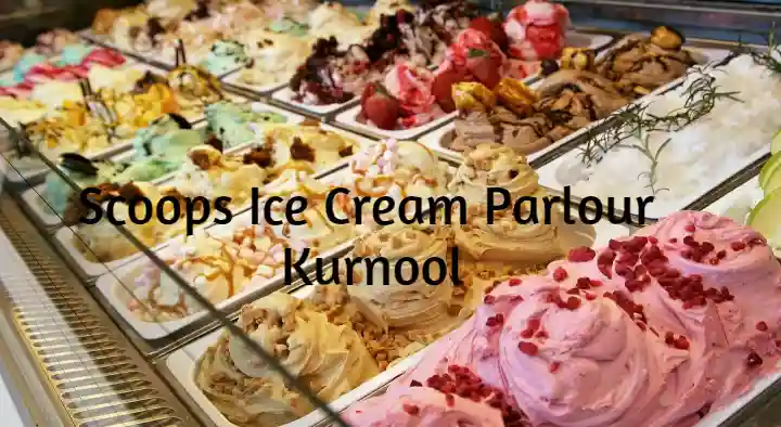Scoops Ice Cream Parlour in Raghavendra Nagar, Kurnool