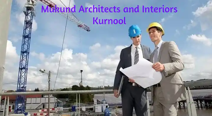 Architects in Kurnool  : Mukund Architects and Interiors in Adithya Nagar
