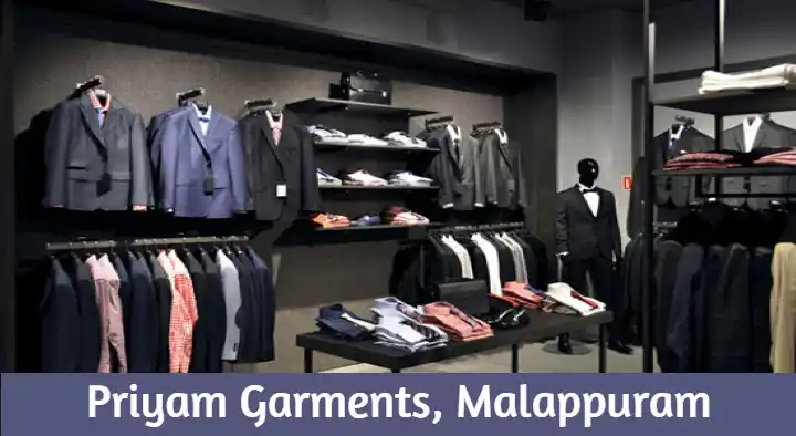 Priyam Garments in Swalath Nagar, Malappuram