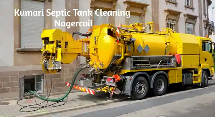Septic Tank Cleaning Service in Nagercoil  : Kumari Septic Tank Cleaning in Nagercoil