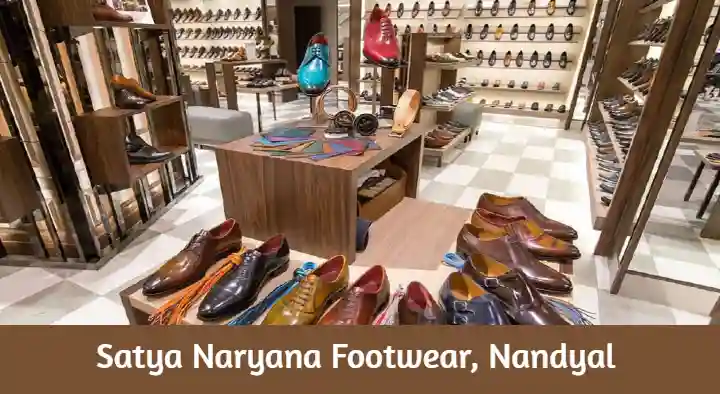 Shoe Shops in Nandyal  : Satya Naryana Footwear in Ekalavya Nagar