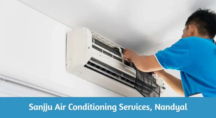 Air Conditioner Sales And Services in Nandyal  : Sanjju Air Conditioning Services in Lalita Nagar