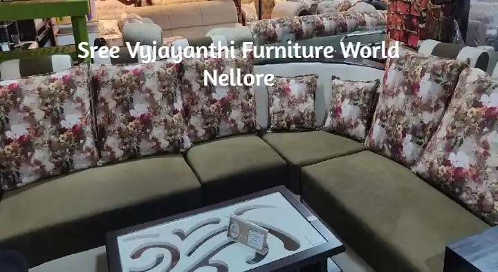 Furniture Shops in Nellore  : Sri Vyjayanthi Furniture World in Ramamurthy Nagar
