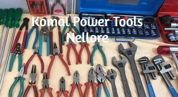 Komal Power Tools in Fathekhanpet, Nellore