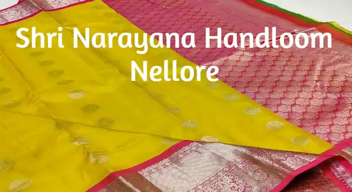 Handlooms in Nellore  : Shri Narayana Handlooms in Stonehouse Peta