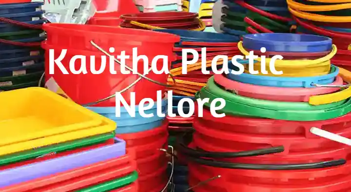 Paper And Plastic Products Dealers in Nellore  : Kavita Plastic in Balaji Nagar 