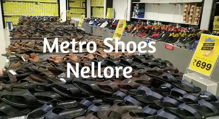 Shoe Shops in Nellore  : Metro Shoes in Ram Murti Nagar