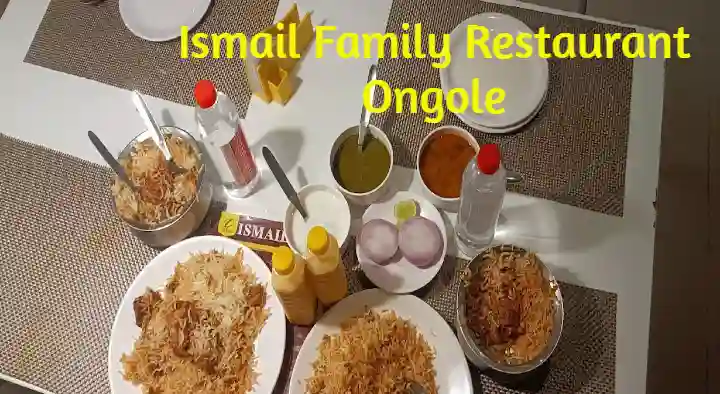 Ismail Family Restaurant in Trunk Road, Ongole