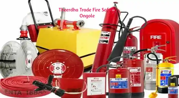 Theerdha Trade Fire Safety in Ganagapeta, Ongole