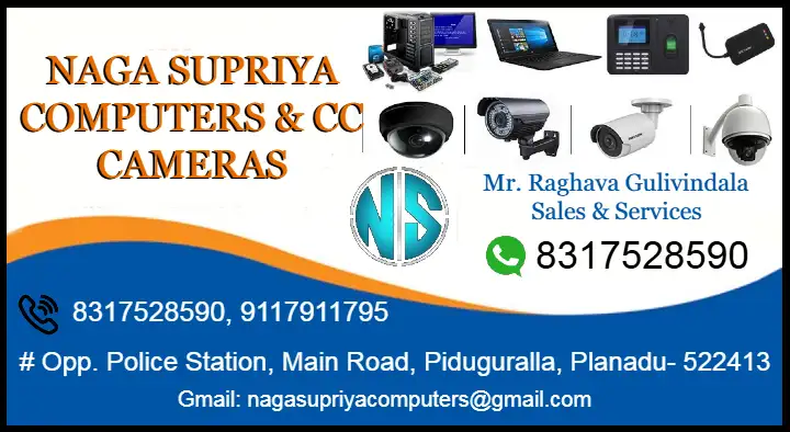 Security Systems Dealers in Palnadu : Naga Supriya Computers and CC Cameras in Piduguralla