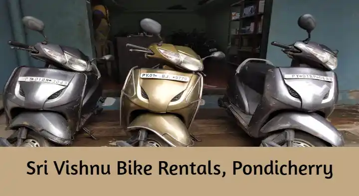 Bike Rentals in Pondicherry (Puducherry) : Sri Vishnu Bike Rentals in Raja Nagar