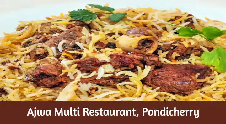 Restaurants in Pondicherry (Puducherry) : Ajwa Multi Restaurant in Ambedkar Nagar