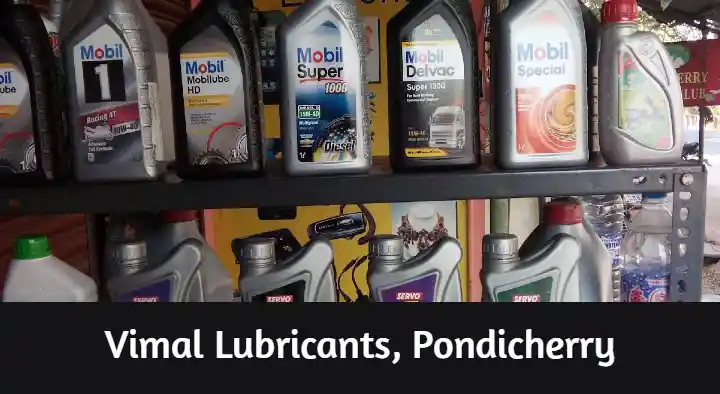 Lubricant Suppliers in Pondicherry (Puducherry) : Vimal Lubricants in Periyar Nagar