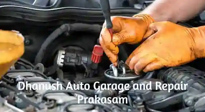 Automobile Repair Workshop in Prakasam  : Dhanush Auto Garage and Repair in Kothapeta