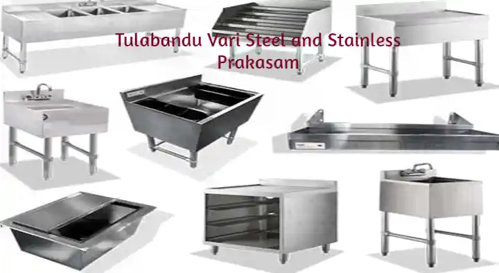 Stainless Steel Works in Prakasam  : Tulabandu Vari Steel and Stainless in Vetapalem