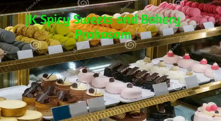 Sweets And Bakeries in Prakasam  : JK Spicy Sweets and Bakery in Perala