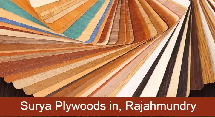 Laminated Plywood Dealers in Rajahmundry (Rajamahendravaram) : Surya Plywoods in Main Road