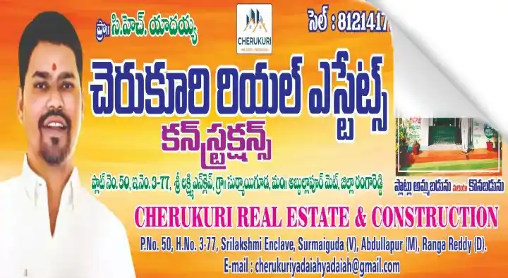 Real Estate in Rangareddy  : Cherukuri Real Estate and Construction in Abdullapur