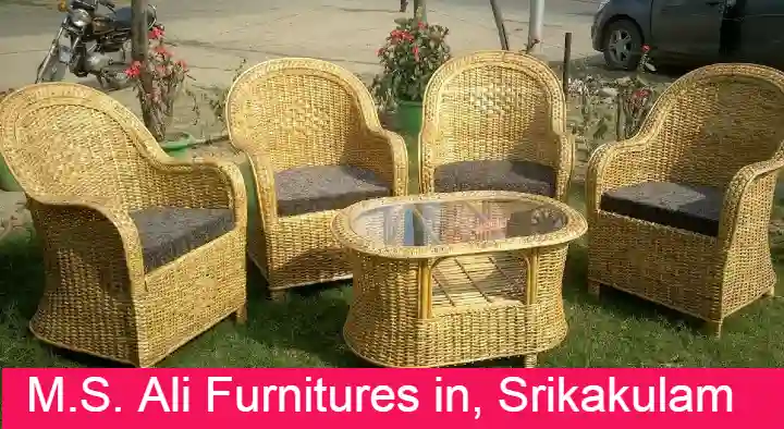 M.S. Ali Furnitures in G.T. Road, Srikakulam