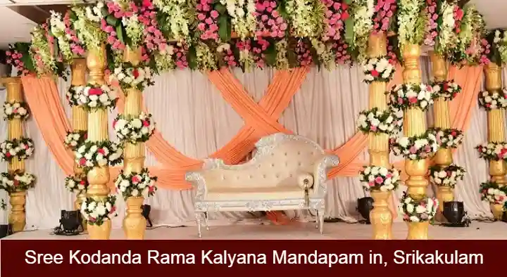 Kalyana Mandapams in Srikakulam  : Sree Kodanda Rama Kalyana Mandapam in Palakonda Road