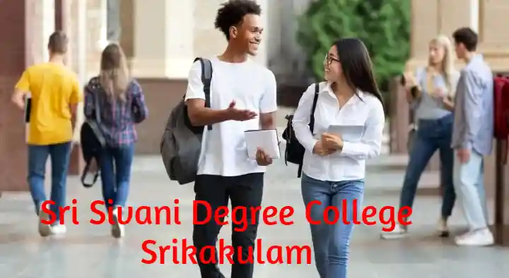 Colleges in Srikakulam  : Sri Sivani Degree College in Shanti Nagar Colony