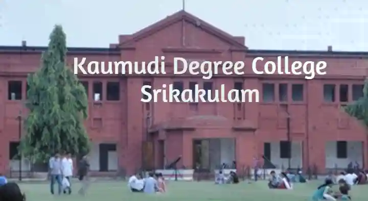 Kaumudi Degree College in Tilak Nagar, Srikakulam